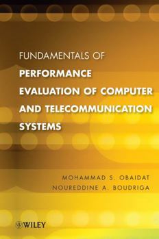 Hardcover Fundamentals of Performance Evaluation of Computer and Telecommunication Systems Book