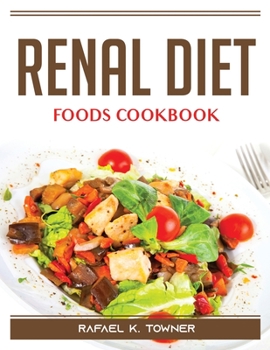 Paperback Renal Diet Foods Cookbook Book
