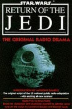 Return of the Jedi Radio Drama - Book #3 of the Star Wars Trilogy: NPR Dramatizations