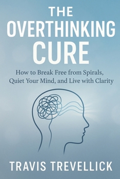 Paperback The Overthinking Cure Book