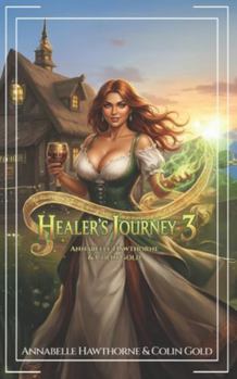 Paperback Healer's Journey 3: High Fantasy Adventure Book