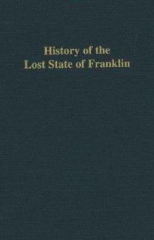 Hardcover History of the Lost State of Franklin Book