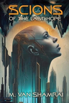 Scions of the Last Hope