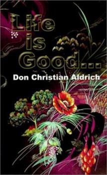 Paperback Life is Good... Book