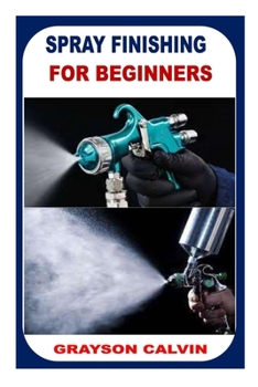 Paperback Spray Finishing for Beginners Book