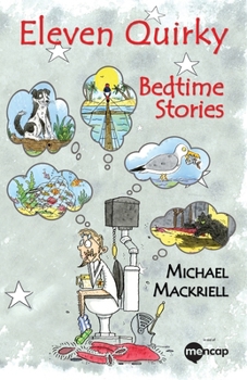 Paperback Eleven Quirky Bedtime Stories Book