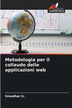 Metodologia per il collaudo delle applicazioni web (Italian Edition)