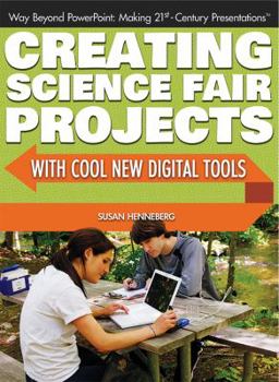 Library Binding Creating Science Fair Projects with Cool New Digital Tools Book