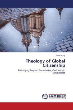 Paperback Theology of Global Citizenship Book