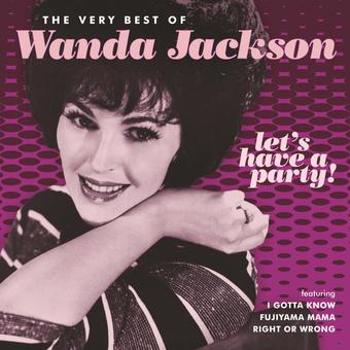 Music - CD Let's Have A Party:  The Very Best Of Wanda Jackso Book