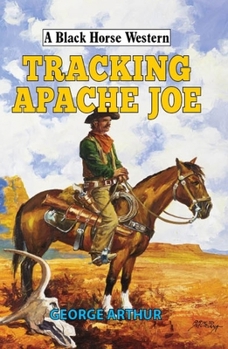 Hardcover Tracking Apache Joe Book