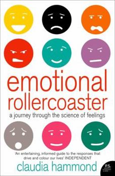 Paperback Emotional Rollercoaster: A Journey Through the Science of Feelings Book