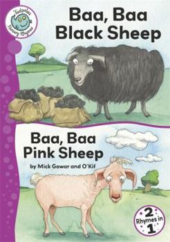 Paperback Baa, Baa Black Sheep: Baa, Baa Pink Sheep. by Mick Gowar and O'Kif Book