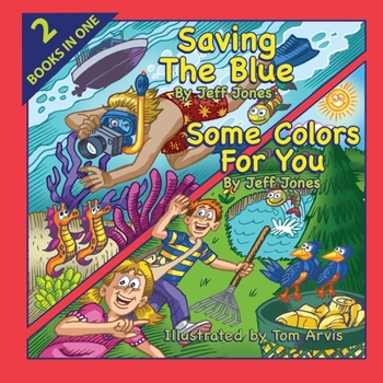 Paperback Saving The Blue / Some Colors For You: 2 Books in One Book