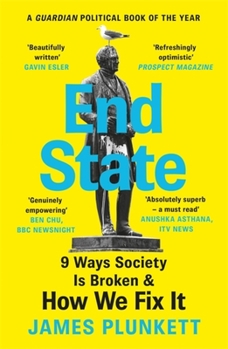 Paperback End State: 9 Ways Society Is Broken - And How We Can Fix It Book