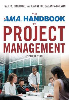 Hardcover The AMA Handbook of Project Management Book