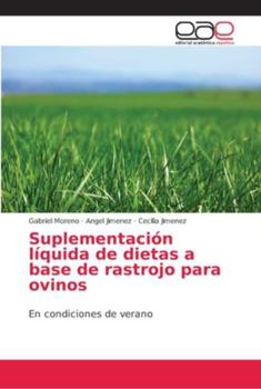 Paperback Suplementación líquida de dietas a base de rastrojo para ovinos [Spanish] Book