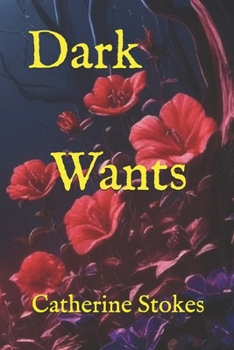 Paperback Dark Wants Book
