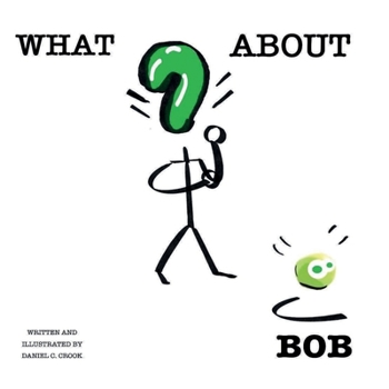 Paperback What About Bob? Book