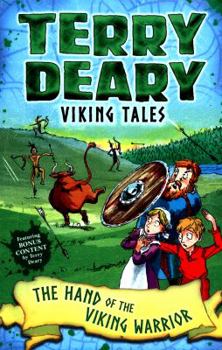 The Hand of the Viking Warrior - Book  of the Terry Deary's Viking Tales