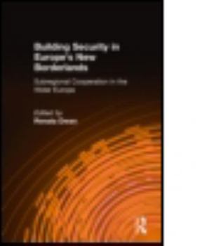 Hardcover Building Security in Europe's New Borderlands Book