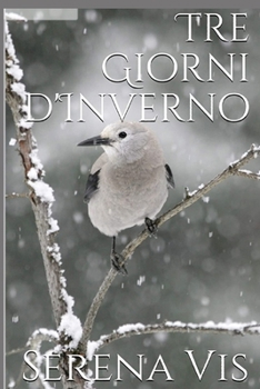 Paperback Tre Giorni d'Inverno [Italian] Book