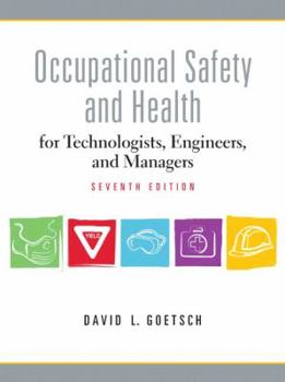 Hardcover Occupational Safety and Health for Technologists, Engineers, and Managers Book