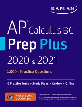 Paperback AP Calculus BC Prep Plus 2020 & 2021: 6 Practice Tests + Study Plans + Review + Online Book
