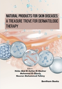 Paperback Natural Products for Skin Diseases: A Treasure Trove for Dermatologic Therapy Book