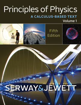 Hardcover Principles of Physics: A Calculus-Based Text, Volume 1 Book