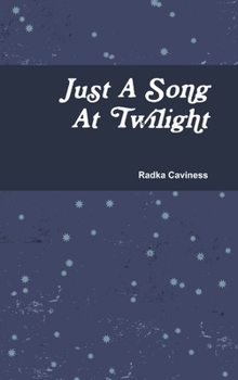 Hardcover Just A Song At Twilight Book