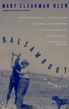 Paperback Balsamroot: A Memoir Book