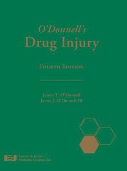 Hardcover O'Donnell's Drug Injury, Fourth Edition Book