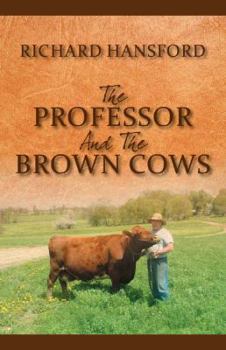 Paperback The Professor and the Brown Cows Book