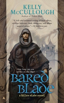 Bared Blade - Book #2 of the Fallen Blade