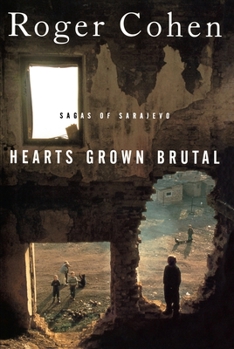Paperback Hearts Grown Brutal: Sagas of Sarajevo Book