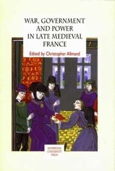 Paperback War, Government and Power in Late Medieval France Book
