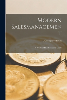 Paperback Modern Salesmanagement; A Practical Handbook and Guide Book