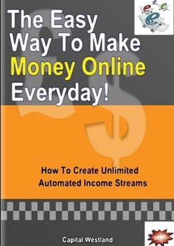 Paperback The Easy Way To Make Money Online Everyday Book