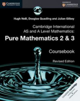 Paperback Cambridge International AS and A Level Mathematics: Pure Mathematics 2 and 3 Coursebook Book