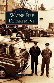 Wayne Fire Department - Book  of the Images of America: Michigan
