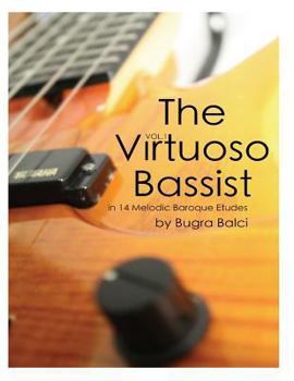 Paperback The Virtuoso Bassist in 14 Melodic Baroque Etudes Book