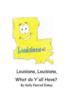Paperback Louisiana, Louisana, What do Y'all Have? Book