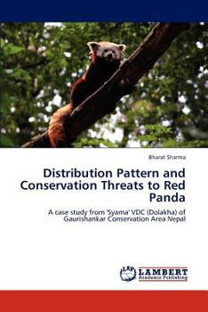 Paperback Distribution Pattern and Conservation Threats to Red Panda Book