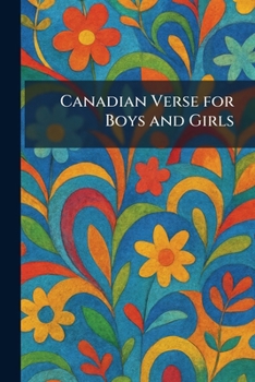 Paperback Canadian Verse for Boys and Girls Book