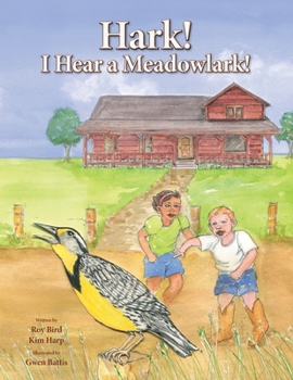 Paperback Hark! I Hear a Meadowlark! Book