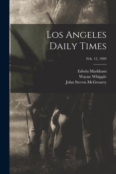 Paperback Los Angeles Daily Times; Feb. 12, 1909 Book