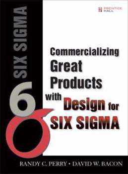 Hardcover Commercializing Great Products with Design for Six SIGMA Book