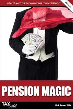 Paperback Pension Magic 2019/20: How to Make the Taxman Pay for Your Retirement Book