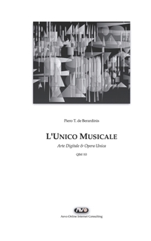 Paperback L'Unico Musicale: Arte Digitale & Opera Unica [Italian] Book